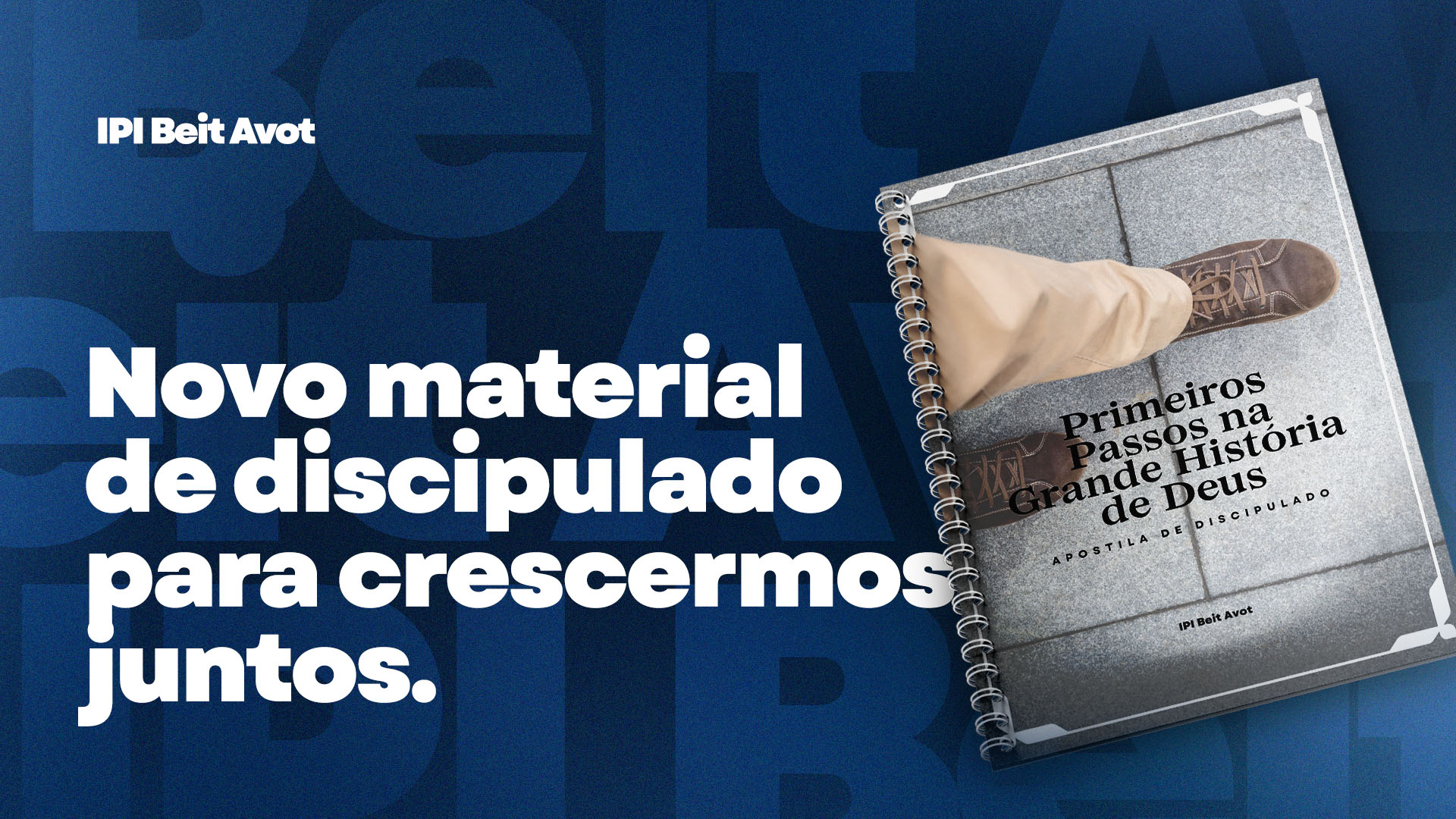 Conheça nossa Nova Apostila de Discipulado